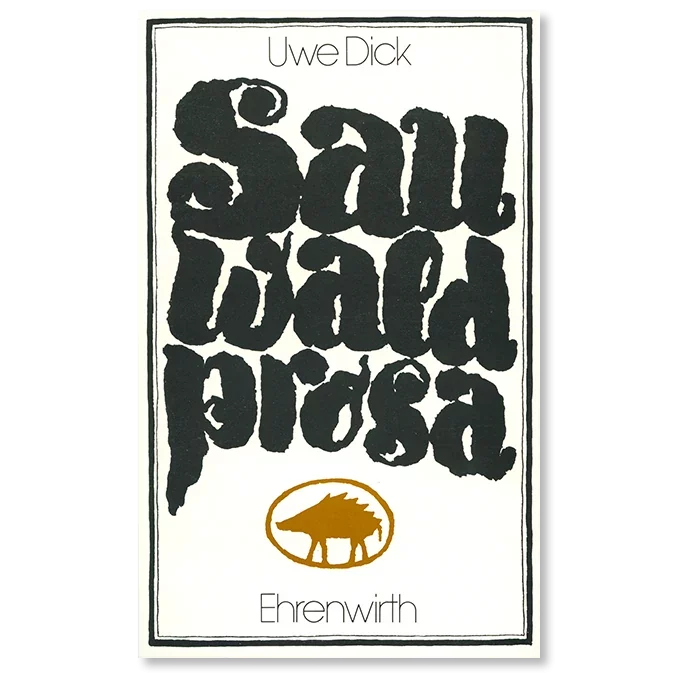 Buch von Uwe Dick Sauwaldprosa